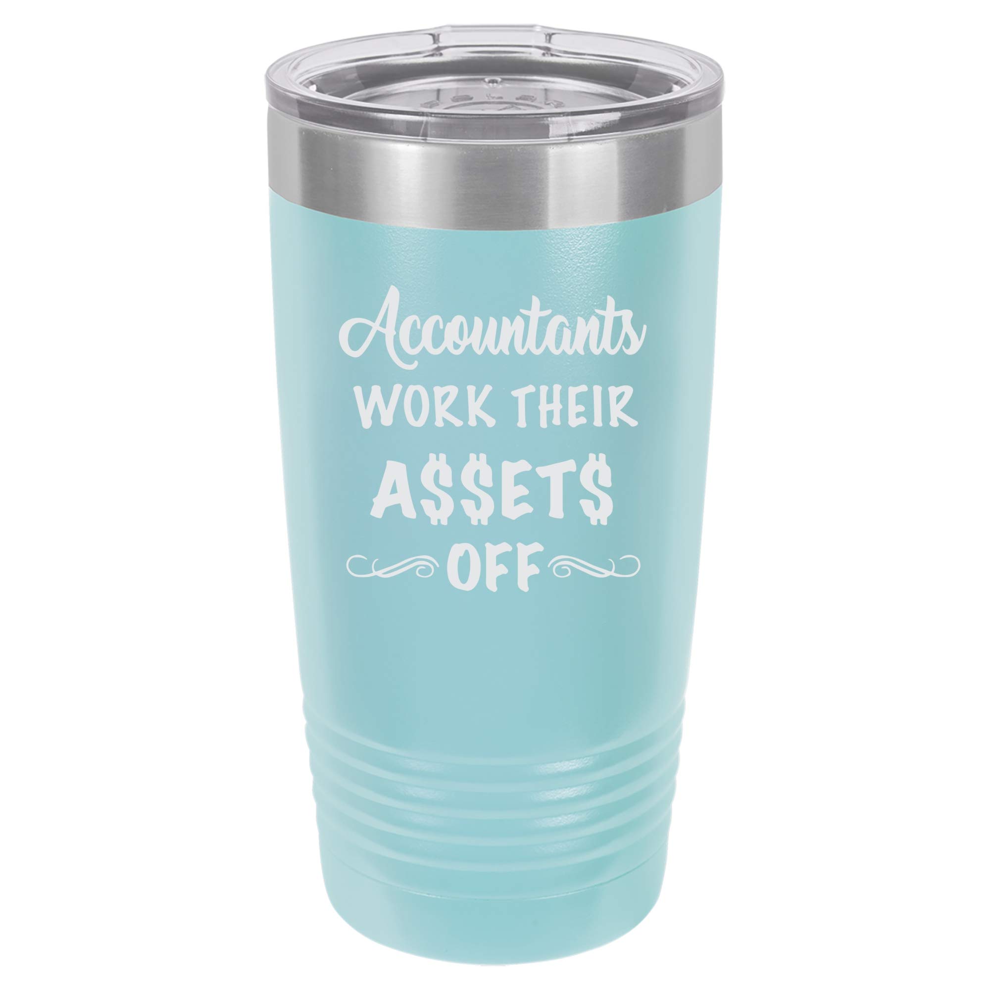 Funny Accounting Tumbler - 20oz Vacuum Insulated Travel Mug with 'Accountants Work Their Assets Off' Design - Perfect Gift for Accountants, CPA Graduates & Office Workers - Great for Coffee, Tea & Cold Drinks at Work, Commute or Home