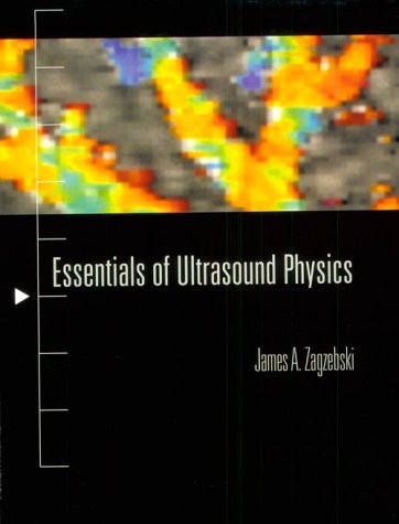 Essentials of Ultrasound Physics - Comprehensive Guide for Medical Students & Sonographers | Study, Exam Prep & Clinical Applications