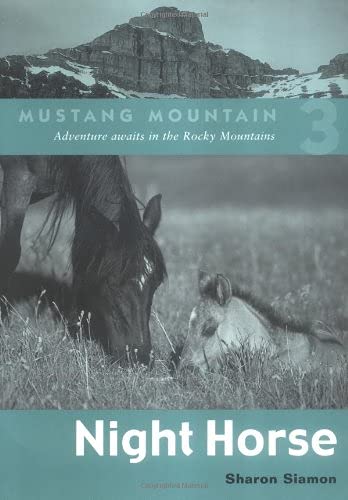 Night Horse (Mustang Mountain Series) - Wild Horse Adventure Book for Teens & Adults - Perfect for Camping Trips & Outdoor Reading