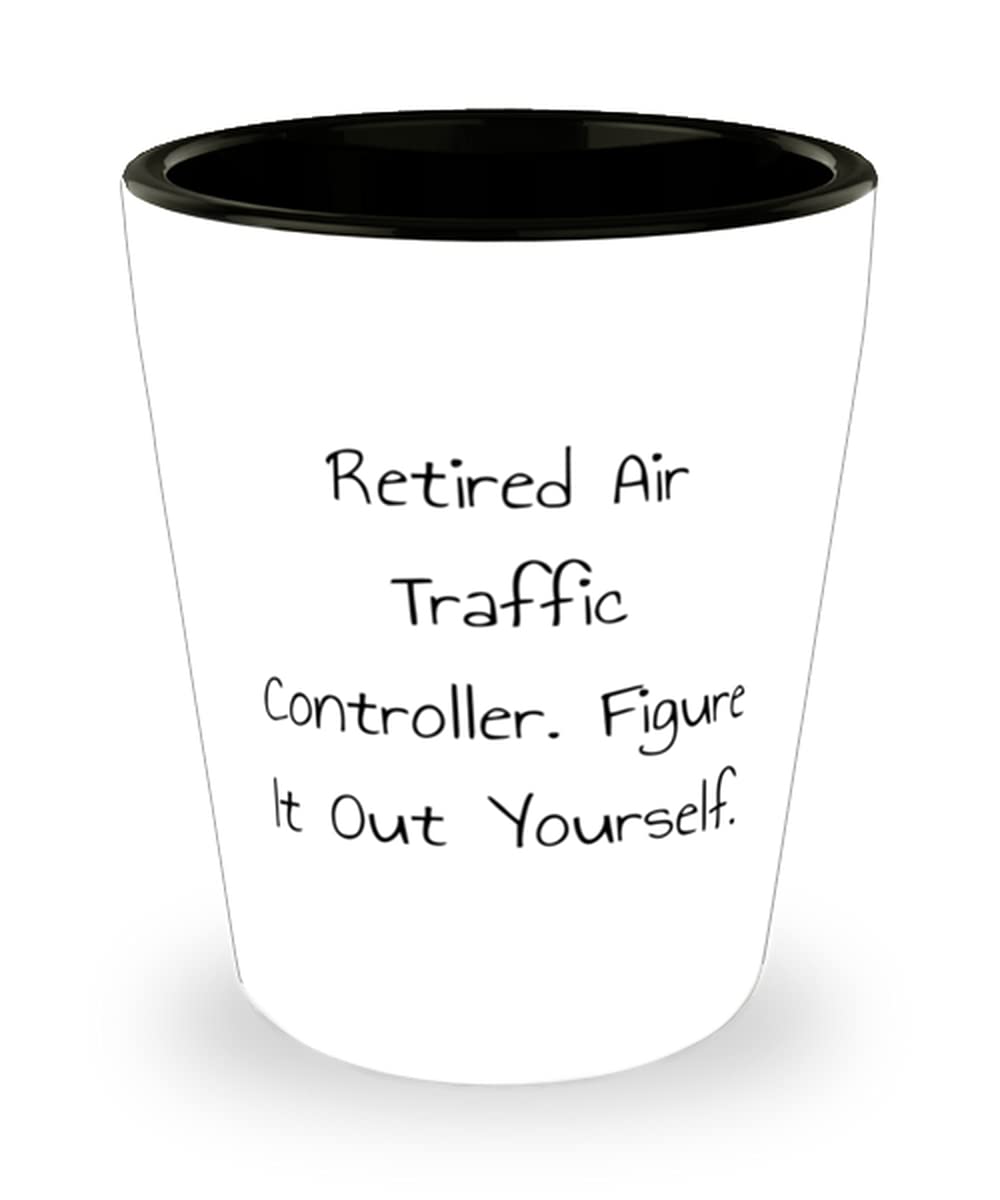 Funny Air Traffic Controller Shot Glass - Perfect Retirement Gift for Colleagues & Team Leaders - Great for Office Parties, Celebrations & Aviation Enthusiasts