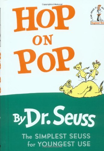Hop on Pop by Dr. Seuss - Beginner Book for Early Readers (I Can Read It All By Myself) | Perfect for Kids Learning to Read, Bedtime Stories & Classroom Activities