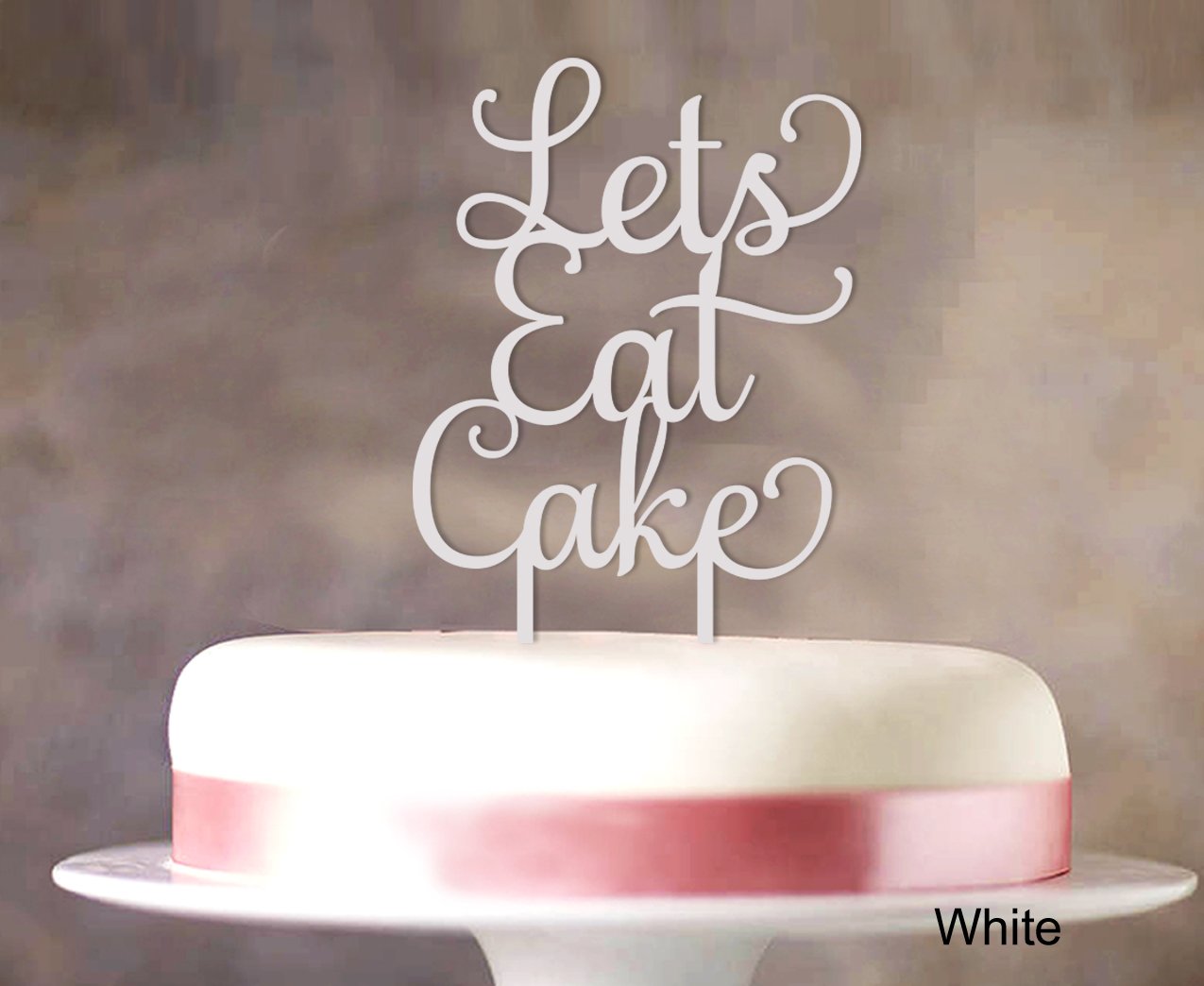 Printtoo 'Let's Eat Cake' Birthday Cake Topper - White Cake Decorations with Color Options (5-7 Inches Wide) - Perfect for Birthday Parties, Baby Showers & Wedding Celebrations