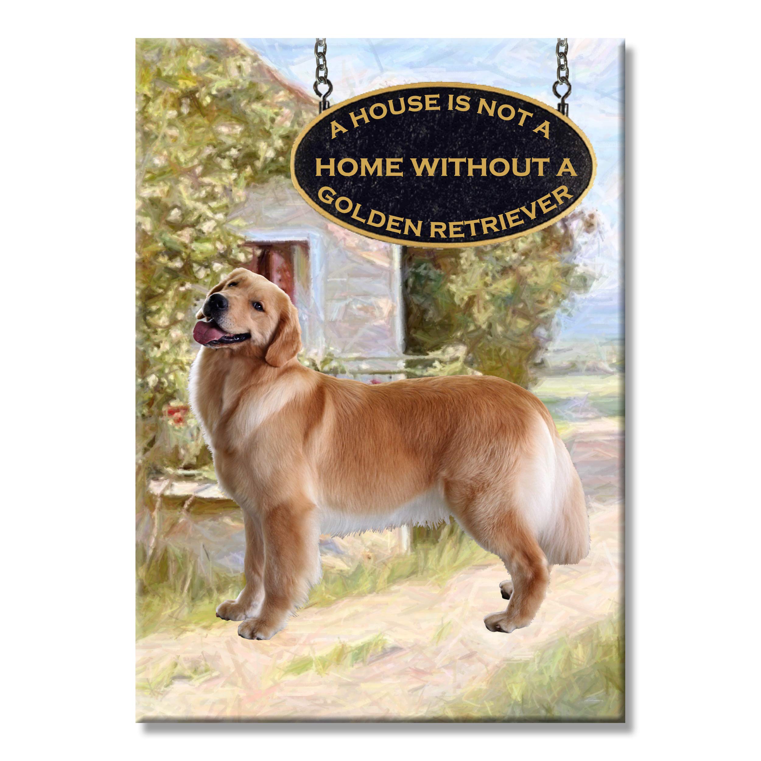 Golden Retriever 'A House Is Not A Home' Refrigerator Magnet - Funny Dog Lover Gift for Kitchen Decor, Office Fridge & Dorm Room Accessories