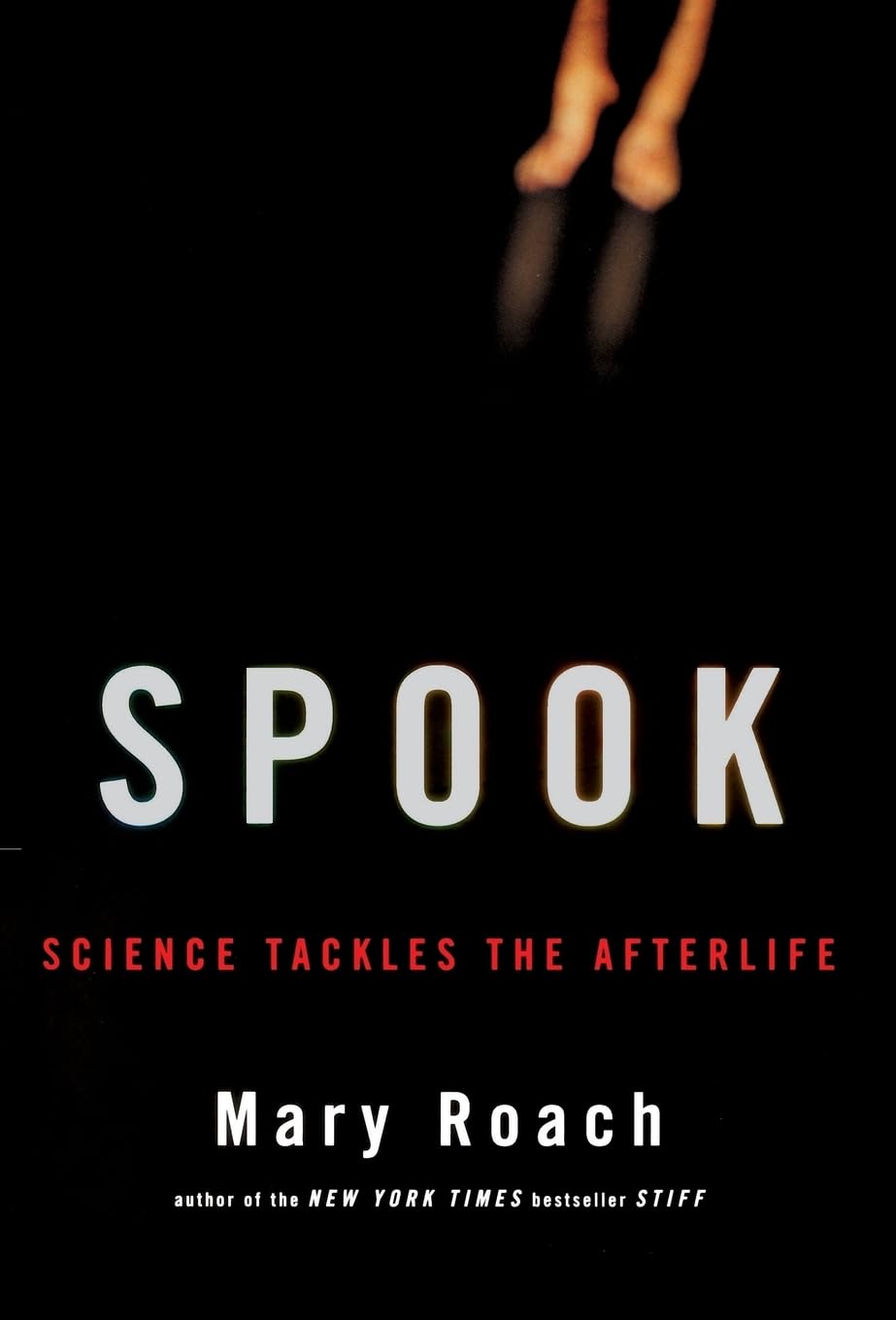 Spook: Science Investigates the Afterlife - Explore Paranormal Research & Evidence for Ghosts, Spirits, and the Supernatural | Perfect for Skeptics, Science Enthusiasts & Paranormal Investigators