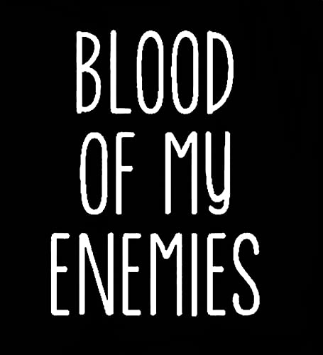 Funny 'Blood of My Enemies' 2-Pack Vinyl Water Bottle Stickers - 4.0 x 3.0 Inch White Decals for Cars, Trucks, Vans, Walls & Laptops (NOK1667) - Perfect for Gifts, Office Humor & Personalizing Your Belongings