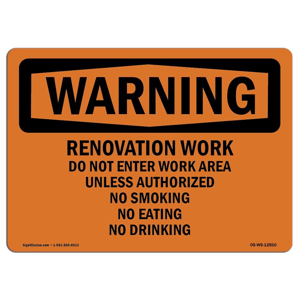 OSHA Warning Sign - Renovation Work Do Not Enter Work Area | Durable Rigid Plastic Safety Sign for Construction Sites, Warehouses & Shops | Made in USA | Ideal for Hazard Zones & Restricted Areas