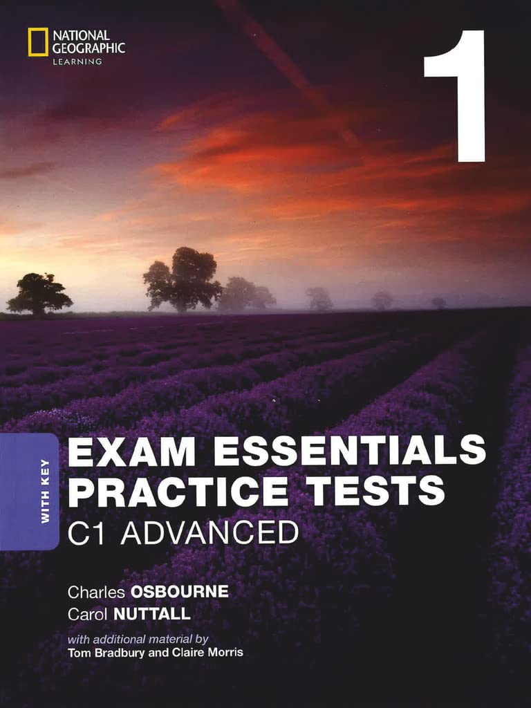 Exam Essentials Advanced Practice Test 1 with Answer Key - Perfect for TOEFL, IELTS & Cambridge Exam Preparation