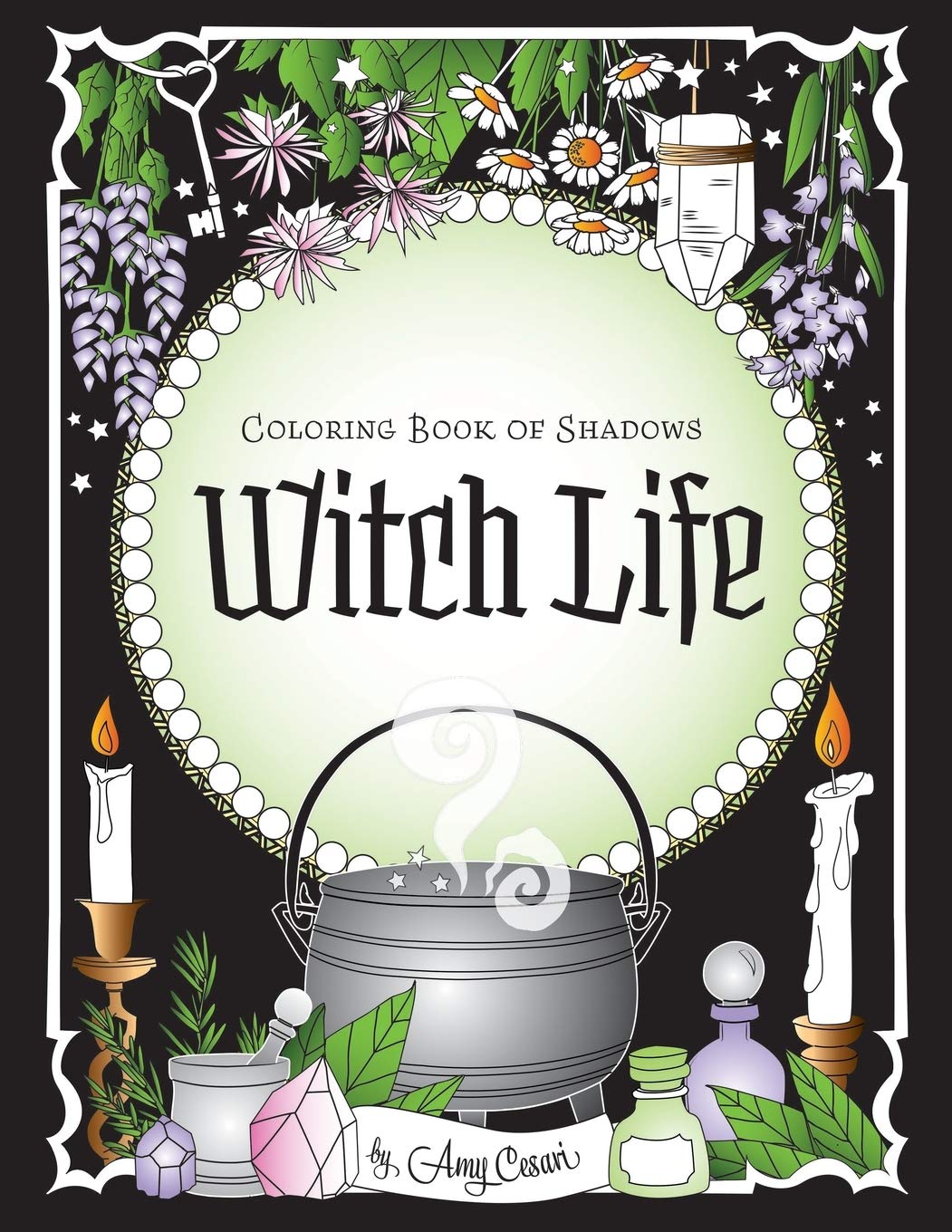 Witch Life Coloring Book of Shadows - Classic Gothic Coloring Pages for Adults | Stress Relief, Meditation & Spiritual Relaxation