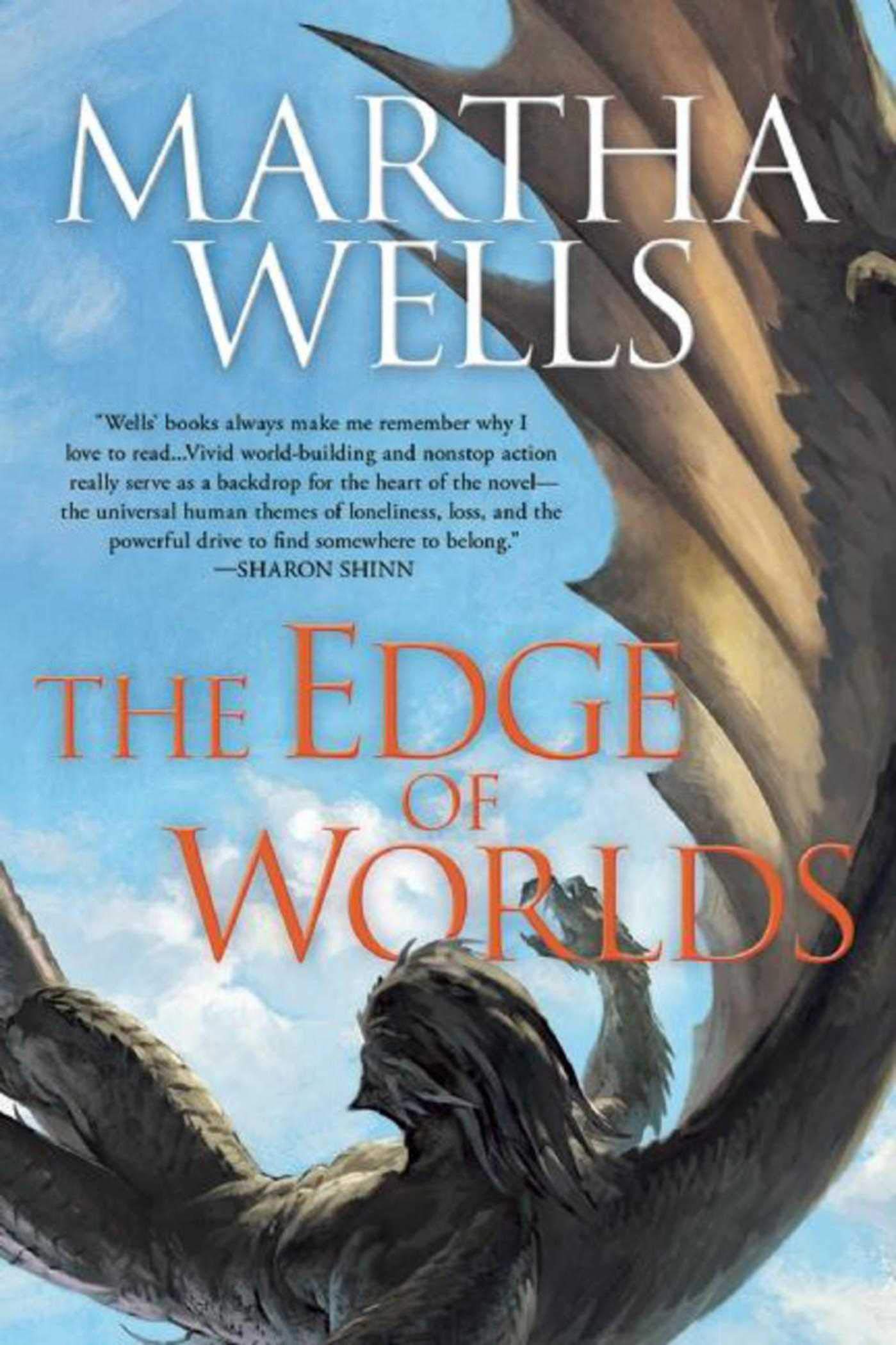 Edge of Worlds: Volume Four of the Books of the Raksura - Epic Fantasy Adventure Series - Perfect for Sci-Fi & Fantasy Book Lovers