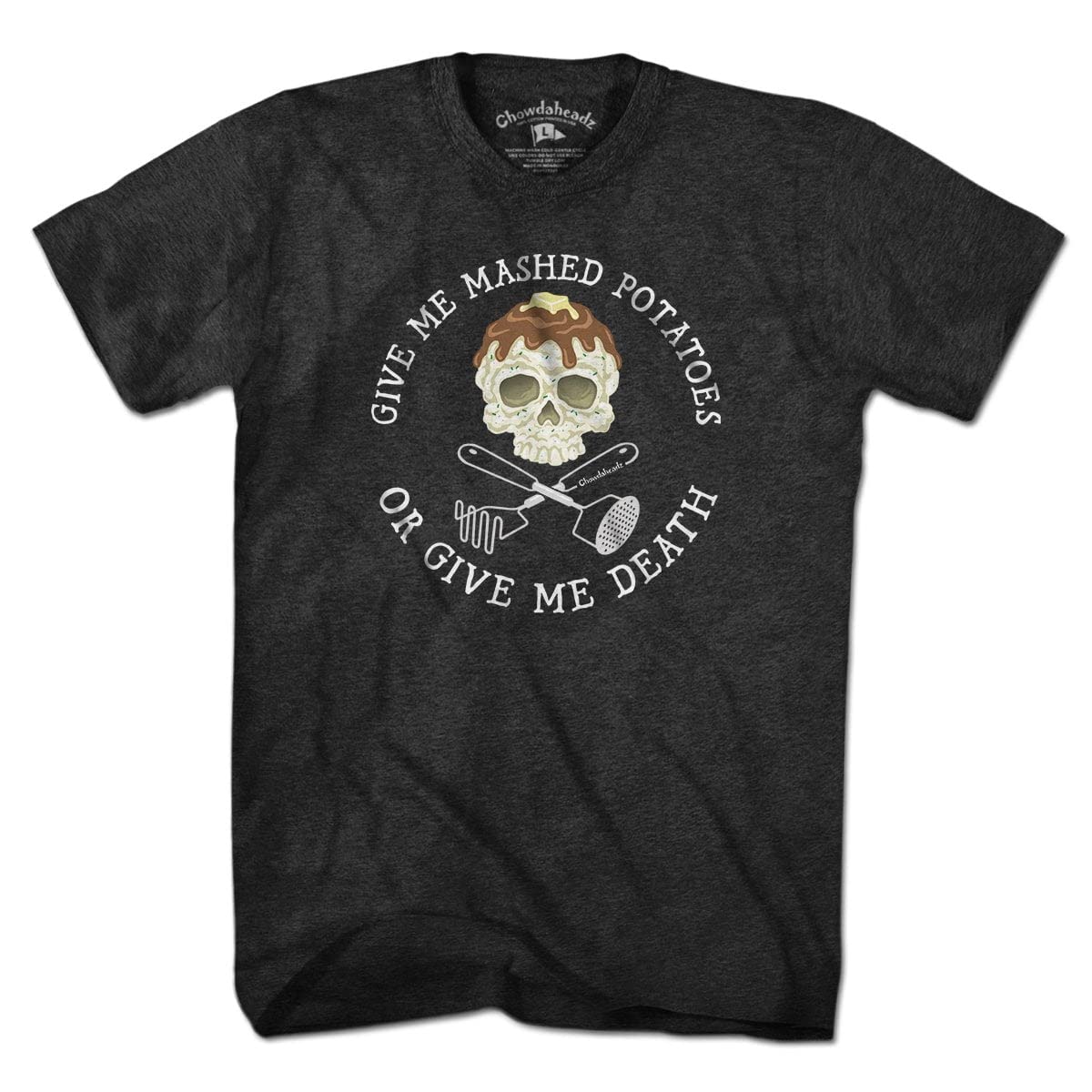 Chowdaheadz Mashed Potatoes Or Death Vintage T-Shirt - Soft Unisex Cotton Blend Tee for Casual Wear & Funny Gift Ideas