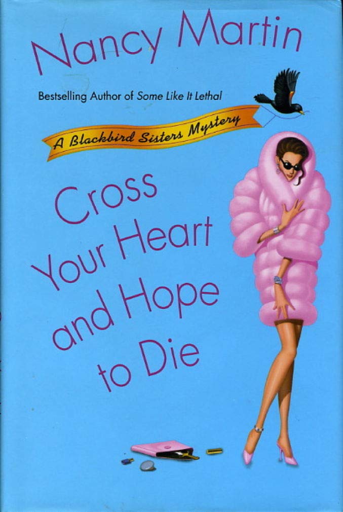 Cross Your Heart and Hope to Die (Blackbird Sisters Mysteries Book 4) - Cozy Mystery Novel for Book Clubs & Crime Fiction Lovers