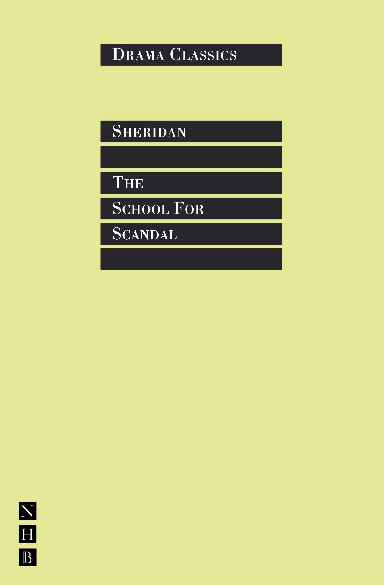 The School for Scandal - Classic English Comedy Play by Richard Brinsley Sheridan | Perfect for Theater Lovers, Literature Students & Drama Clubs