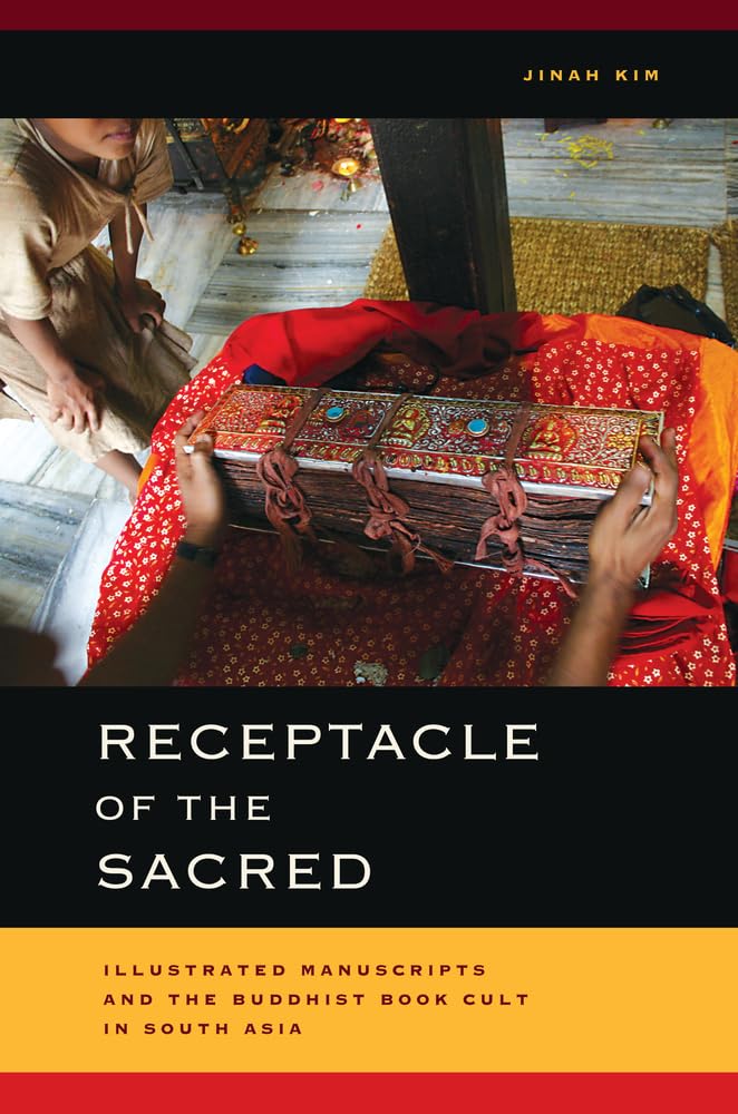 Receptacle of the Sacred: Illustrated Buddhist Manuscripts & Book Culture in South Asia | South Asian Art History & Religious Studies | Perfect for Scholars & Collectors