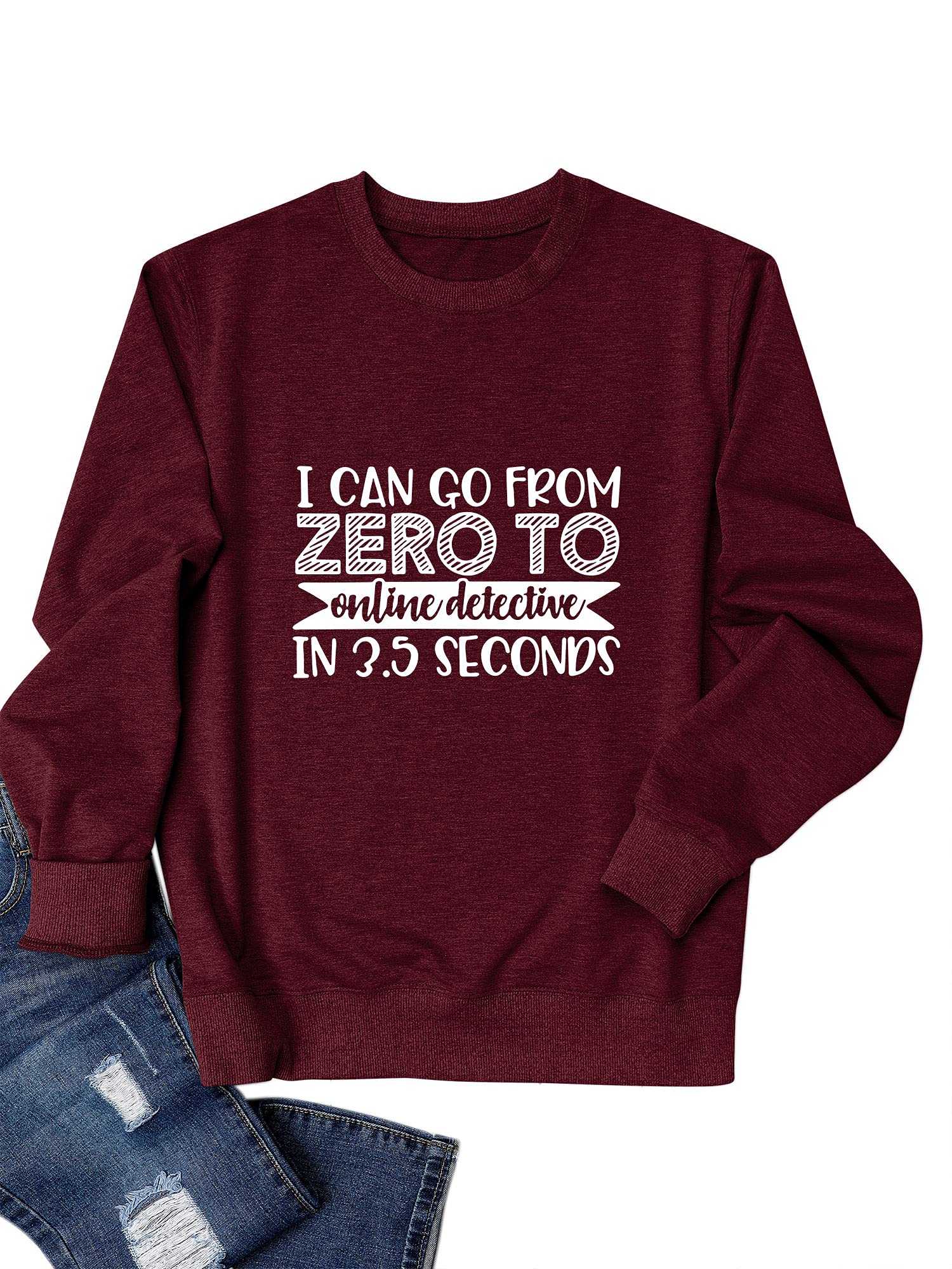 REOGA Women's Funny Graphic Tee - 'I Can Go from Zero to Online Detective in 3.5 Seconds' Saying T-Shirt | Casual Wear for Internet Sleuths & Mystery Lovers