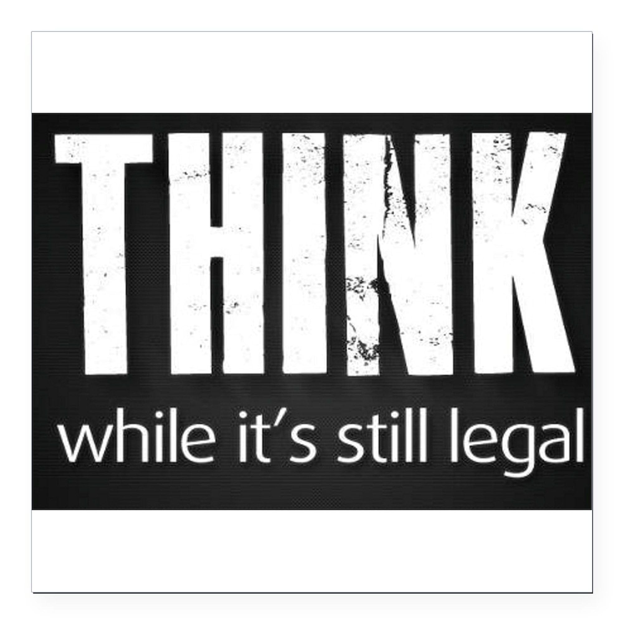 Think While It's Still Legal Square Car Magnet - 3 Pack Magnetic Bumper Stickers for Cars - Funny Political Statement Decals - Perfect for Bumper, Truck, or Refrigerator Display
