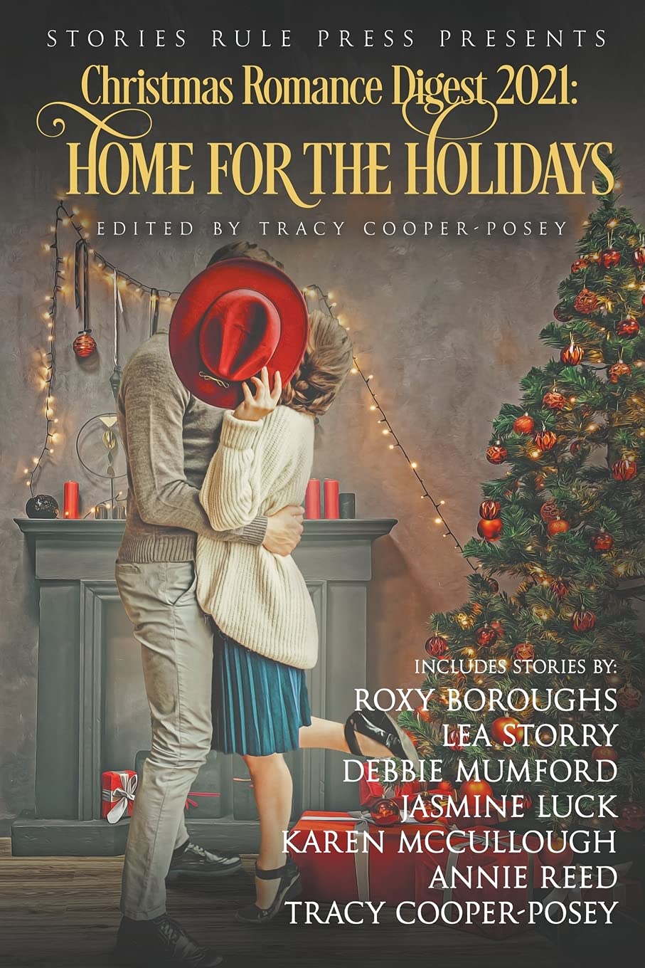 Christmas Romance Digest 2021: Home For The Holidays - Heartwarming Holiday Love Stories for Cozy Winter Nights by the Fireplace