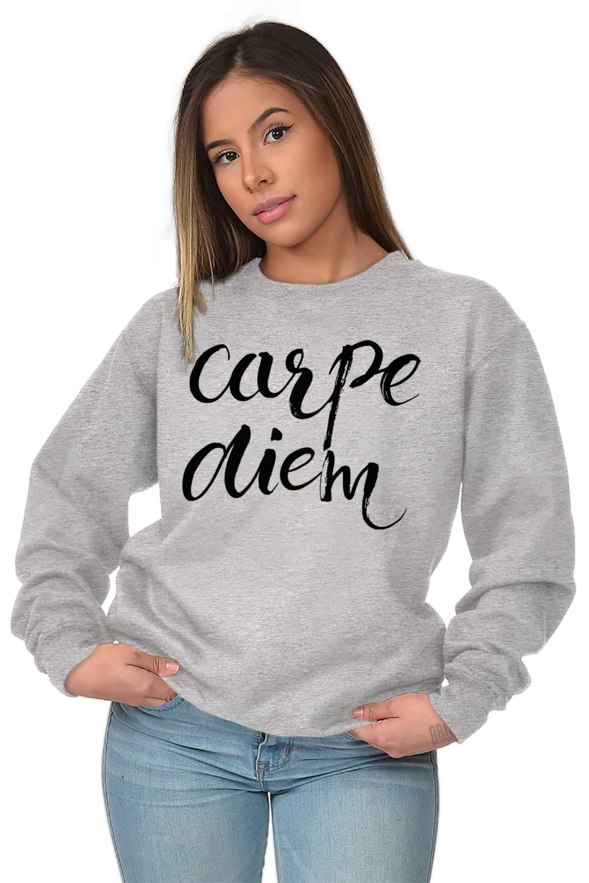 Brisco Brands Carpe Diem Seize The Day Inspirational Women's Crewneck Sweatshirt - Comfortable Casual Wear for Everyday Motivation