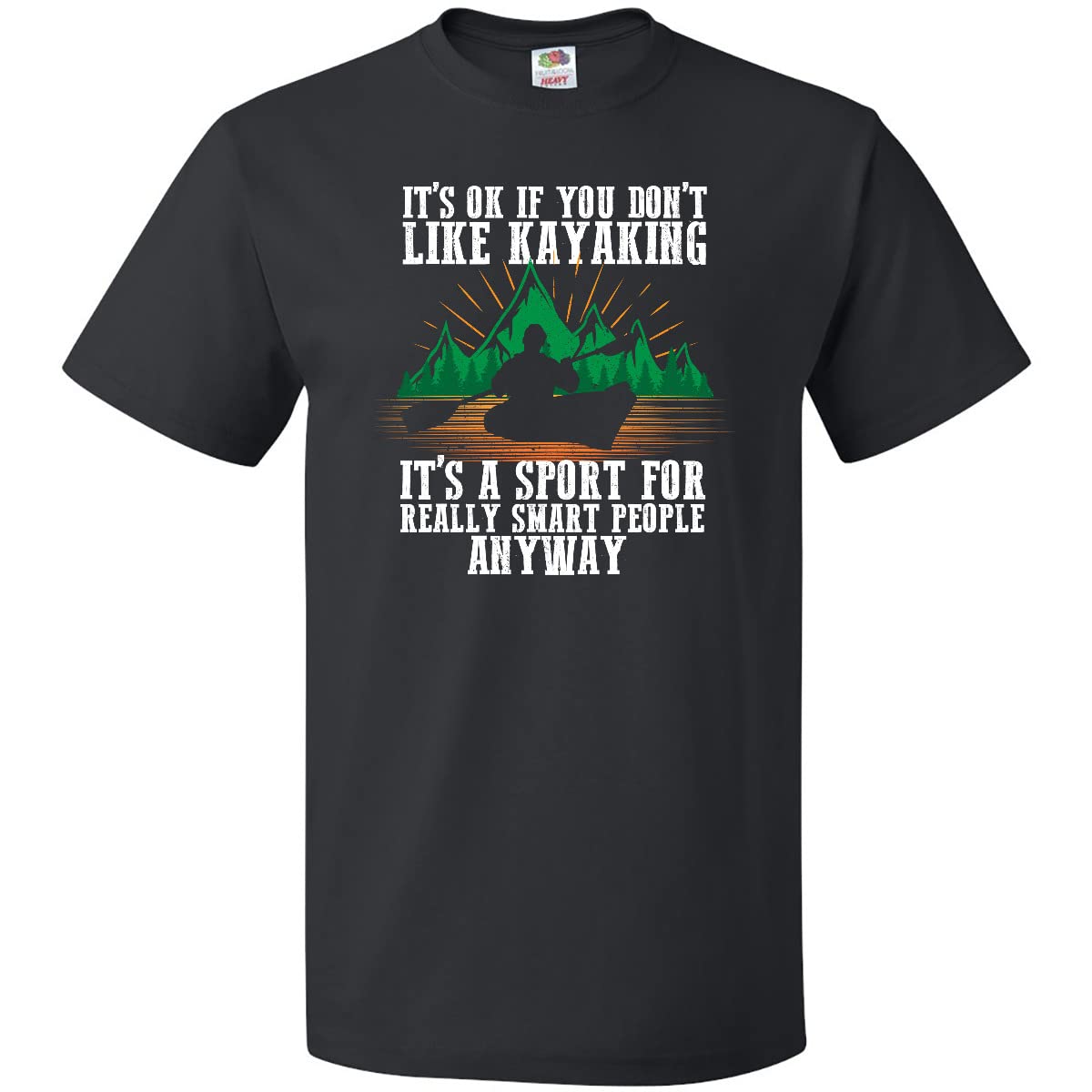 Funny Kayaking T-Shirt with Humorous Boating Joke - Perfect for Kayak Enthusiasts & Outdoor Adventures