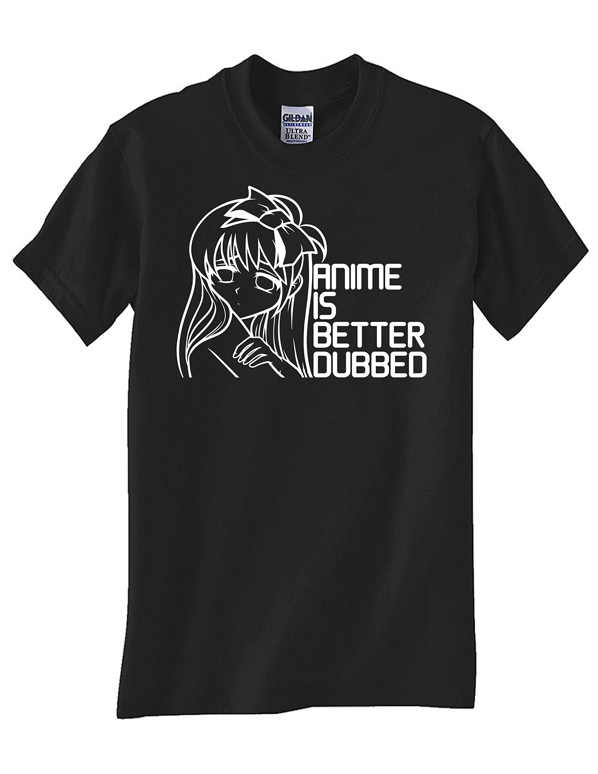 Anime Better Dubbed Black T-Shirt | Cool Anime Graphic Tee for Men & Women | Perfect for Cosplay, Conventions & Casual Wear