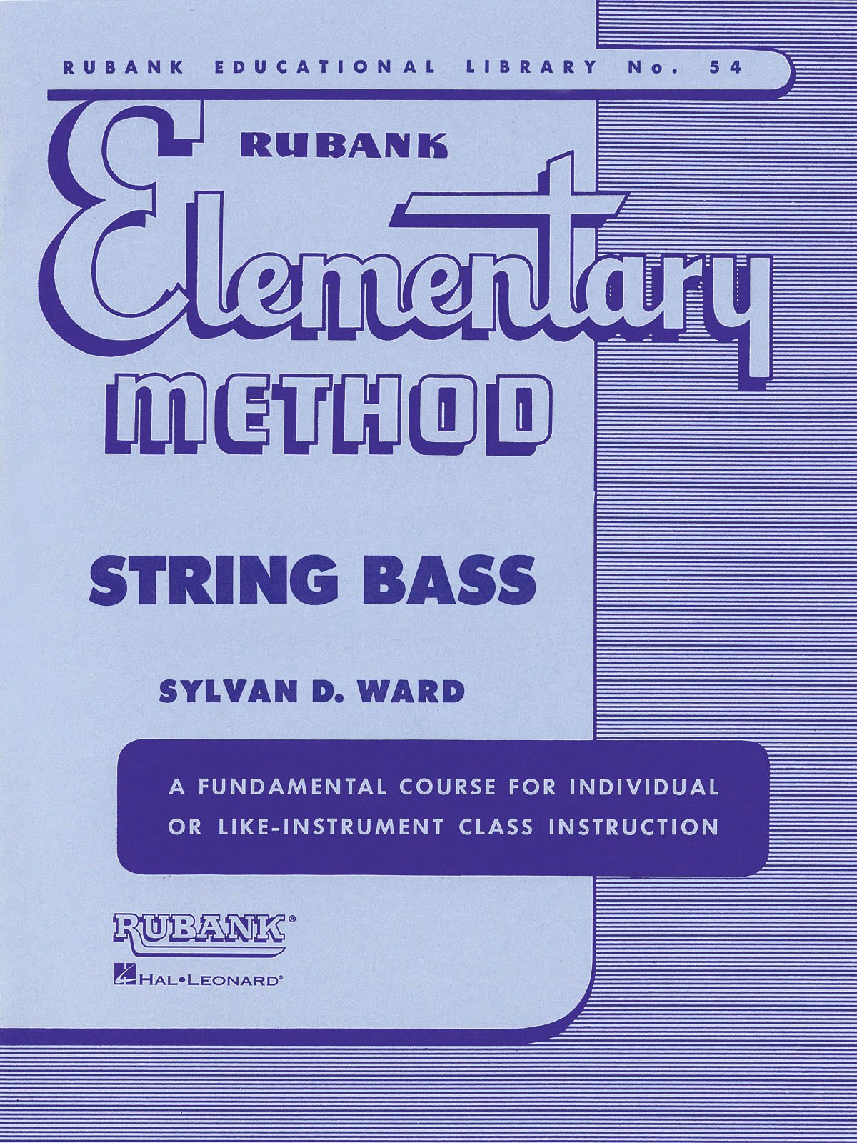 Rubank Elementary Method for String Bass - Essential Beginner's Guide & Exercises for Learning String Bass - Perfect for Music Students, Teachers & Self-Study at Home or School
