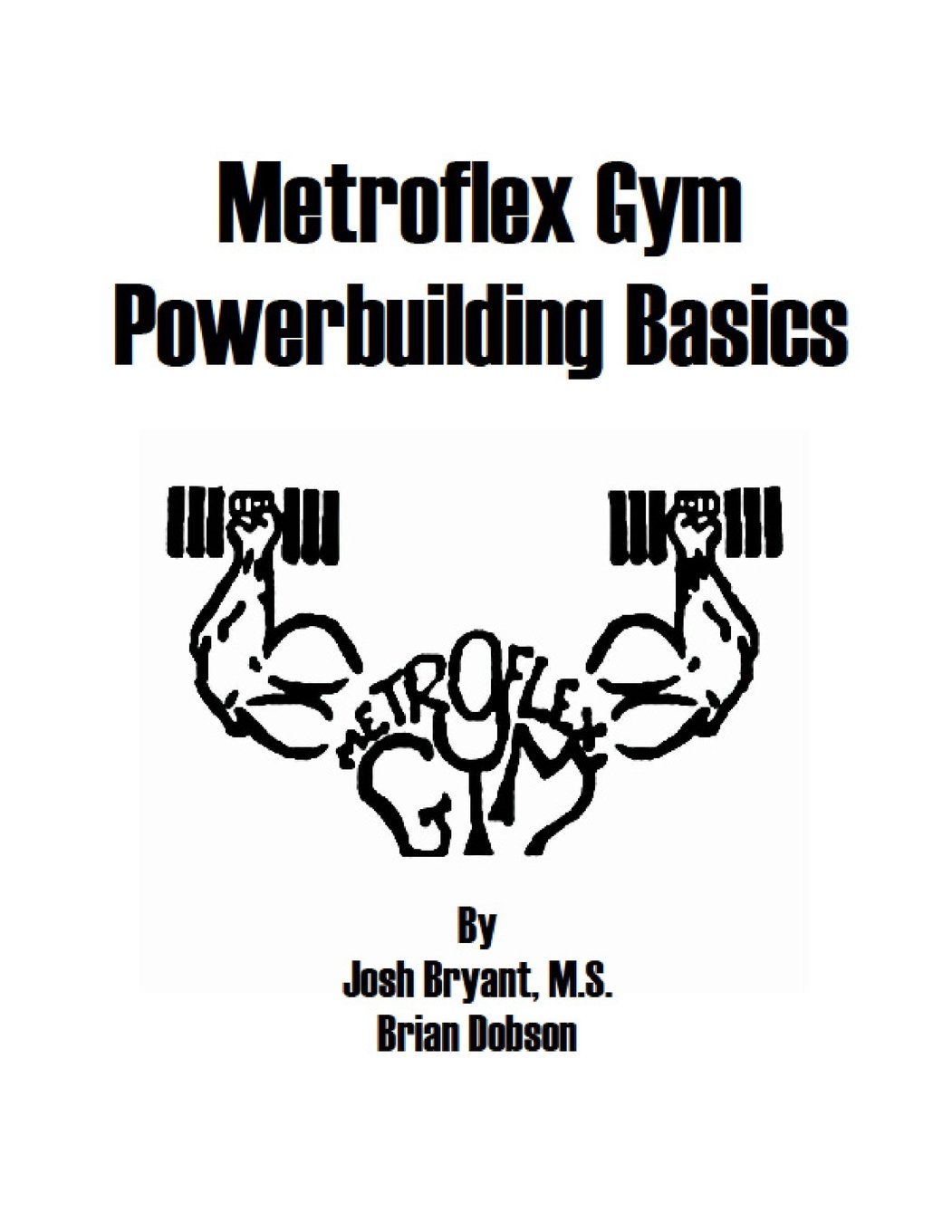 Metroflex Powerbuilding Basics - Strength Training & Bodybuilding Guide for Home & Gym Workouts | Build Muscle & Improve Fitness