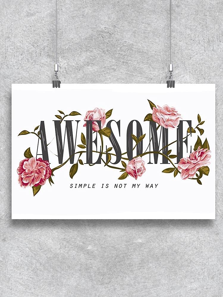Pink Floral Motivational Poster - Inspirational Wall Art for Home, Office & Classroom Decor