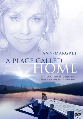 A Place Called Home by Ann-Margret - Heartwarming Memoir & Inspirational Book - Perfect for Book Clubs, Gifts & Self-Discovery Journeys