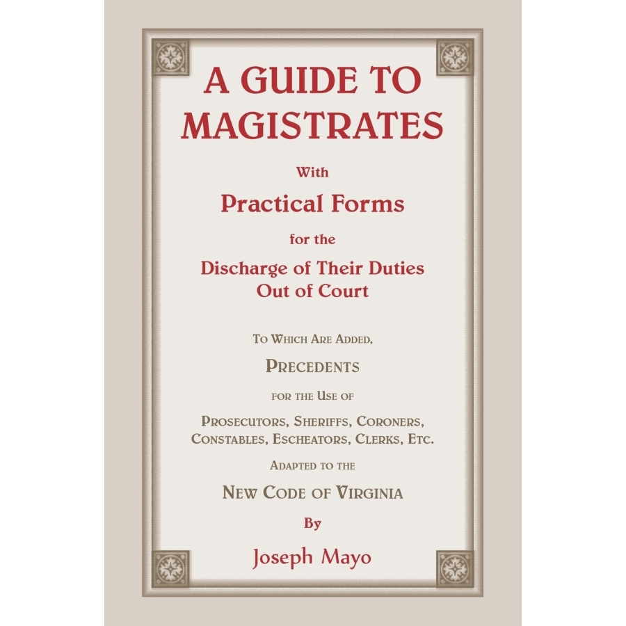 Magistrates Guide with Practical Legal Forms for Out-of-Court Duties | Essential Judicial Resource for Court Officials & Legal Professionals