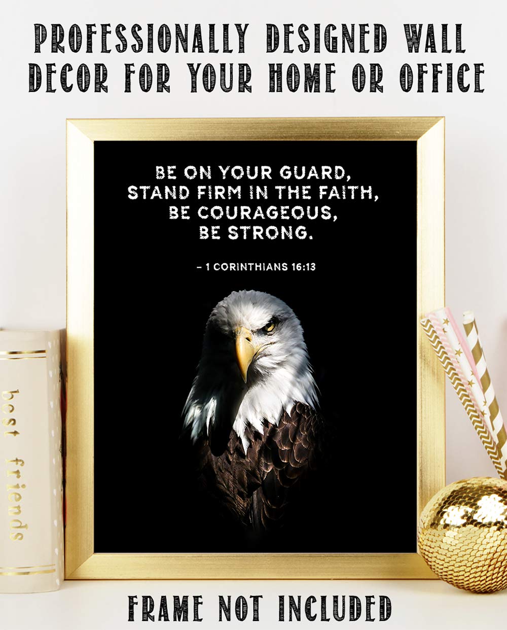 TJ Originals - 1 Corinthians 16:13-14 Bible Verse Wall Art - 11x14 Christian Scripture Print - Inspirational Home Decor Gift for Family & Friends - Perfect for Bedroom, Office & Church Decor (Strong Eagle Design)