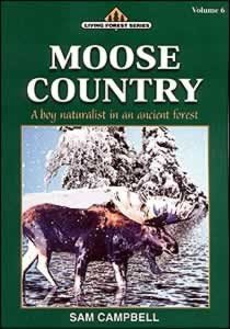 Moose Country (Living Forest Series, Volume 6) - Wildlife Nature Book for Adults & Kids - Perfect for Forest Lovers, Camping & Outdoor Reading