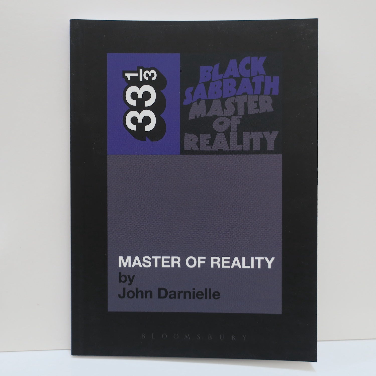BLACK SABBATH 'Master Of Reality' 33⅓ Book #56 - Music Biography & Album Analysis - Perfect for Rock Fans, Music Historians & Record Collectors