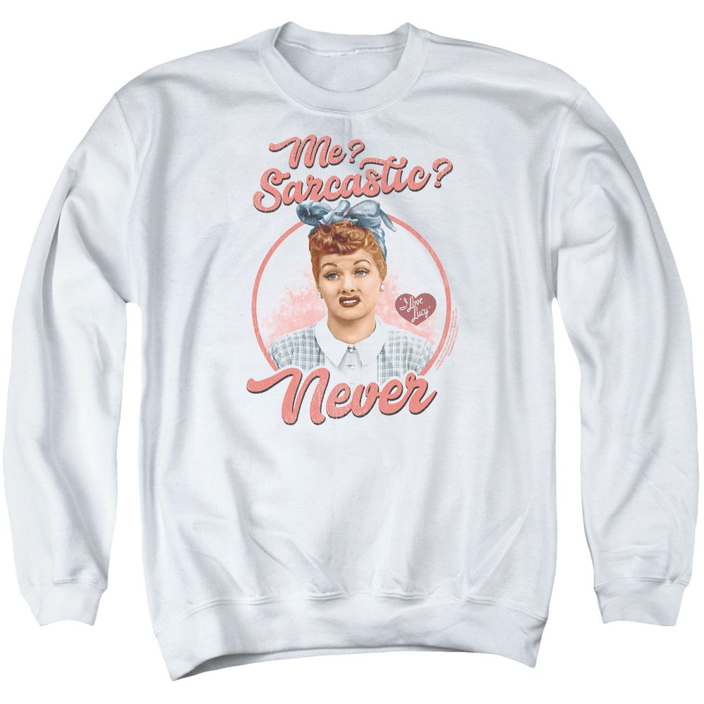 Funny I Love Lucy Sarcastic Sweatshirt | Vintage TV Show Unisex Pullover for Men & Women | Casual Wear, Gift for Sitcom Fans, Lounge & Movie Nights