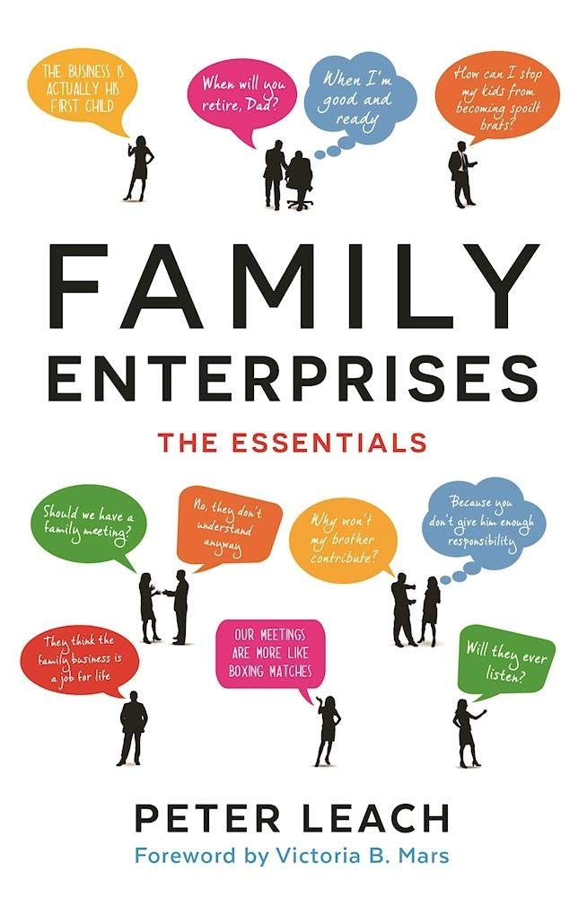 Family Enterprises: The Essentials - Key Strategies for Success in Family-Owned Businesses | Perfect for Entrepreneurs, Business Owners & Family Business Consultants