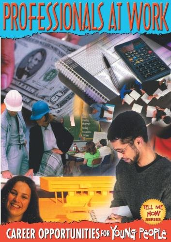 Tell Me How: Professionals At Work - Career Guidance & Professional Development Book for Success | Perfect for Office, Business Meetings & Career Growth