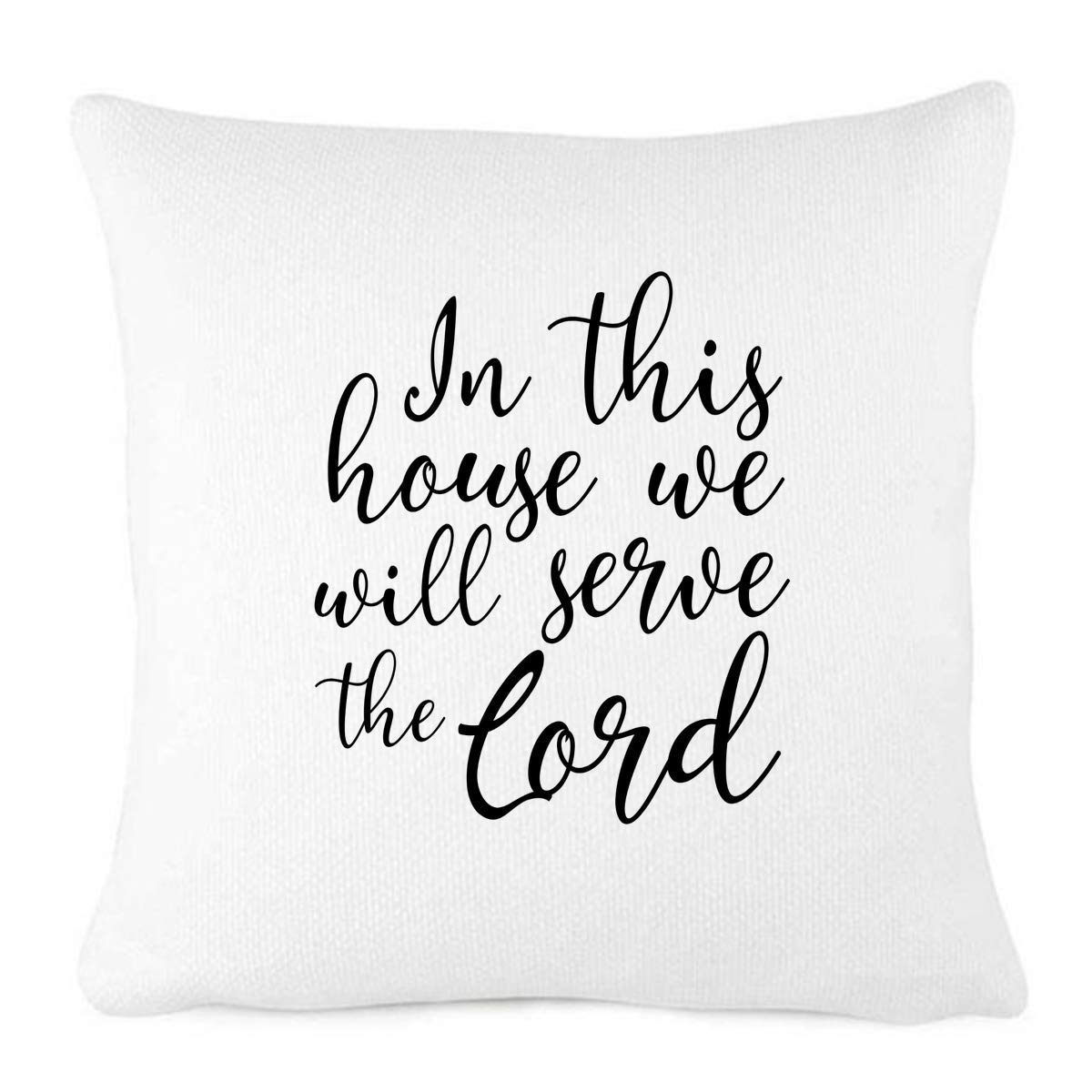 Farmhouse Vintage Throw Pillow Cover - 'In This House We Will Serve The Lord' Inspirational Home Decor for Living Room, Bedroom & Porch