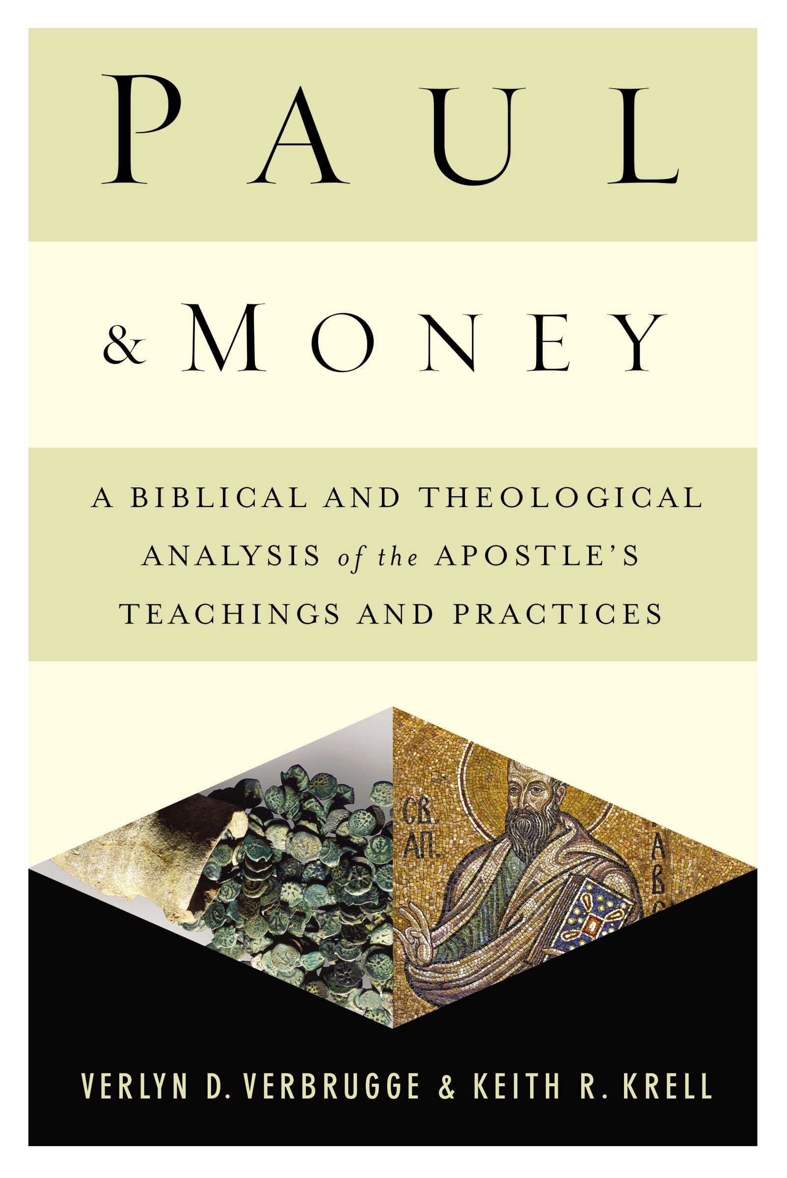 Paul and Money: Biblical & Theological Analysis of Apostle's Teachings - Christian Study, Sermon Prep, Bible Teaching Resources