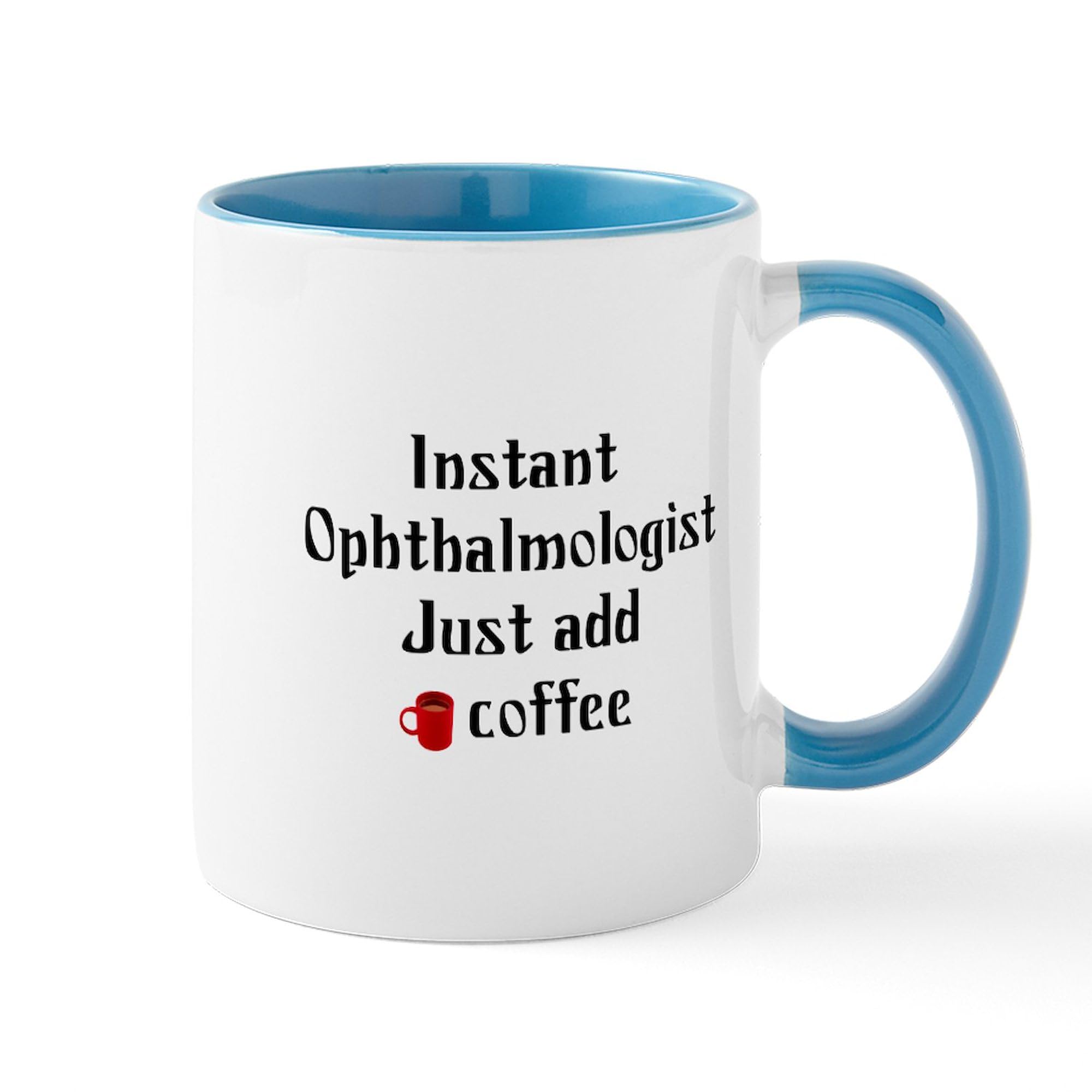 Ophthalmologist Gift Mug - 11 oz (325 ml) Ceramic Coffee Cup with Handle - Perfect for Eye Doctors, Optometrists & Medical Professionals - Great for Office, Clinic or Home Use