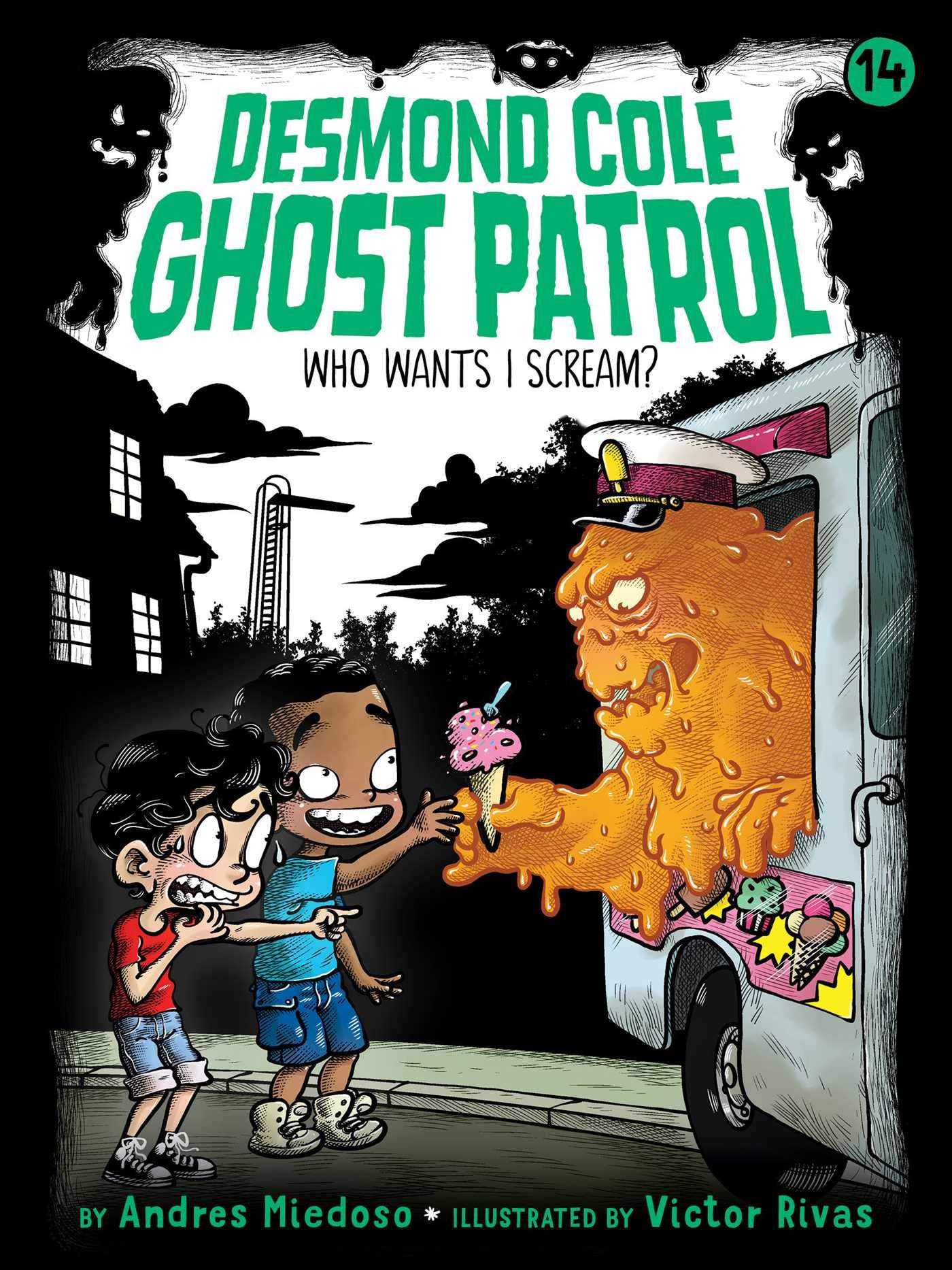 Desmond Cole Ghost Patrol: Who Wants I Scream? (Book 14) - Spooky Middle Grade Chapter Book for Kids Ages 6-10 | Perfect for Halloween Reading & Adventure Story Lovers