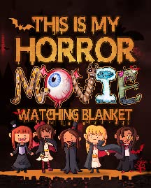 This is My Horror Movie Watching Blanket 2
