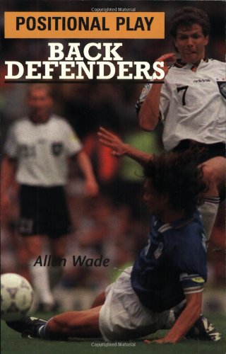 Positional Play: Back Defenders - Soccer Training Guide for Defensive Strategies | Improve Your Game for Matches & Practice