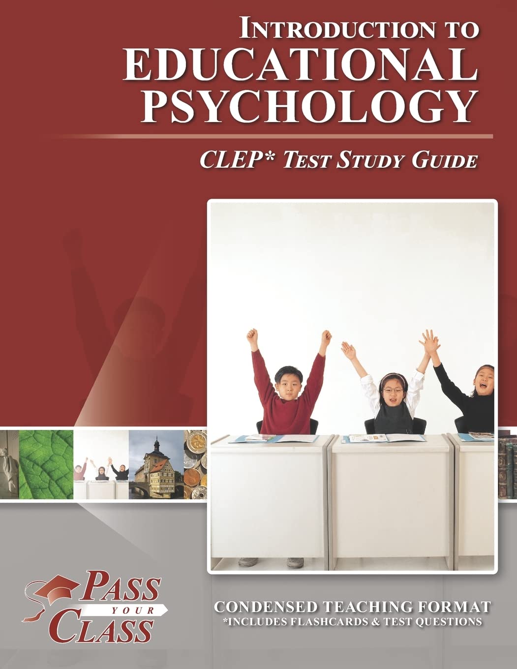 Educational Psychology CLEP Test Study Guide - Comprehensive Exam Prep for College Credit | Ideal for Students & Homeschooling