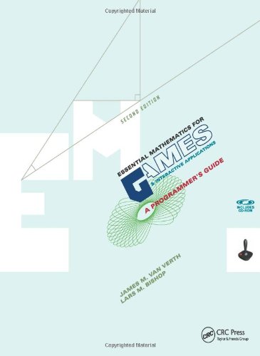 Essential Mathematics for Game Development: A Programmer's Guide, Second Edition - Optimized for Interactive Applications and Real-Time Simulations