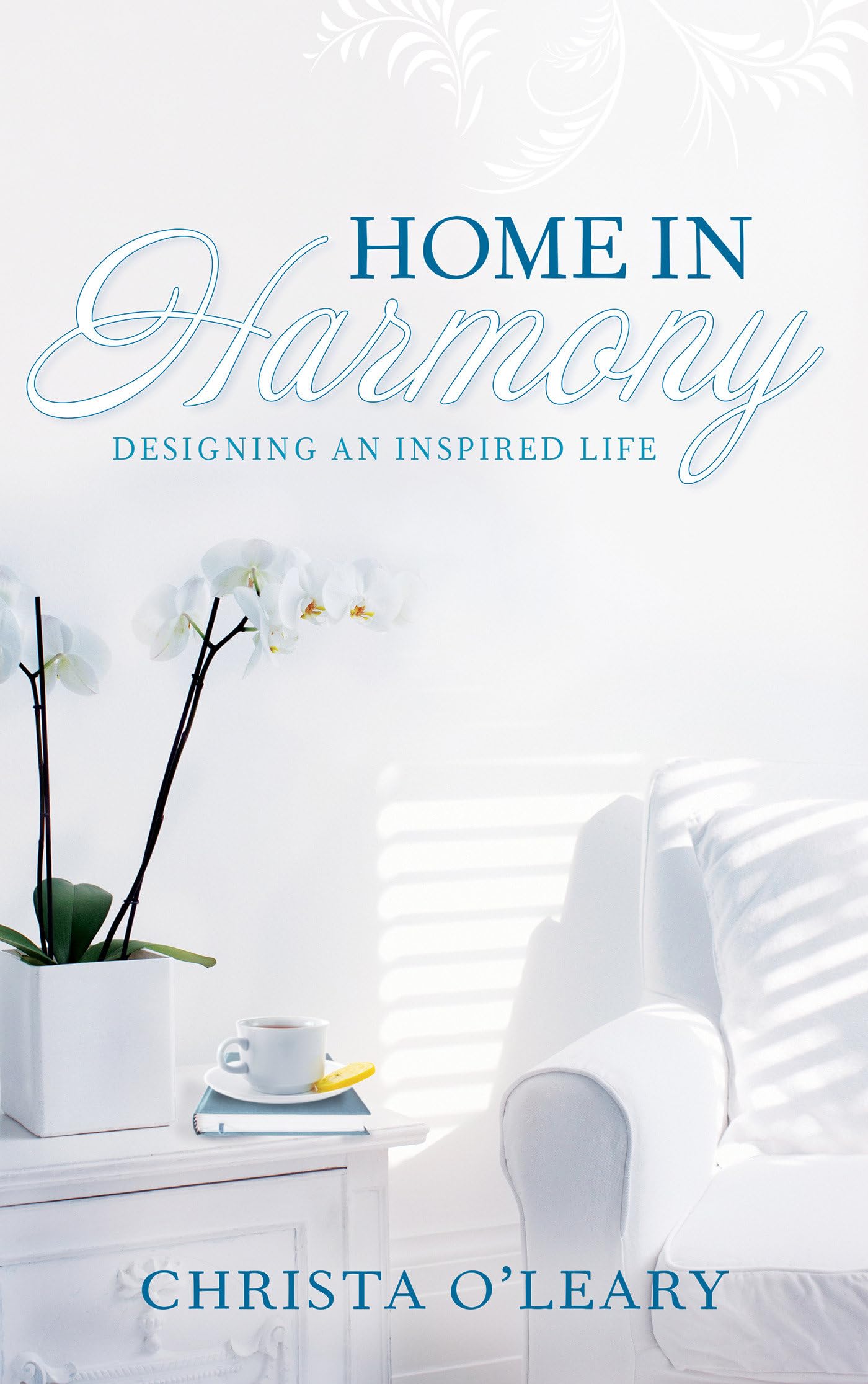 Home in Harmony: Inspiring Interior Design Ideas for a Balanced Lifestyle | Perfect for Living Rooms, Bedrooms & Home Offices