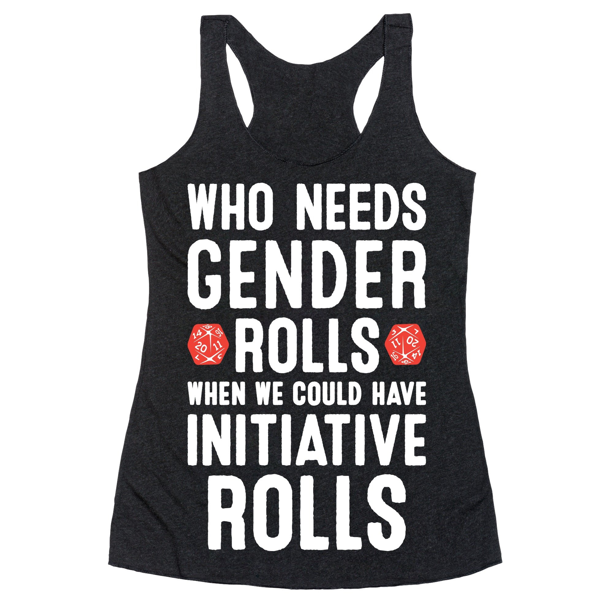 LookHUMAN Women's Racerback Tank Top - Feminist Slogan 'Who Needs Gender Rolls When We Could Have Initiative Rolls' - Large Size in Heathered Black - Perfect for Casual Wear, Workouts, and Feminist Events