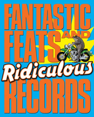 Amazing World Records & Unbelievable Feats - Fun Facts & Trivia for Kids & Adults - Perfect for Parties, Gifts & Family Game Nights