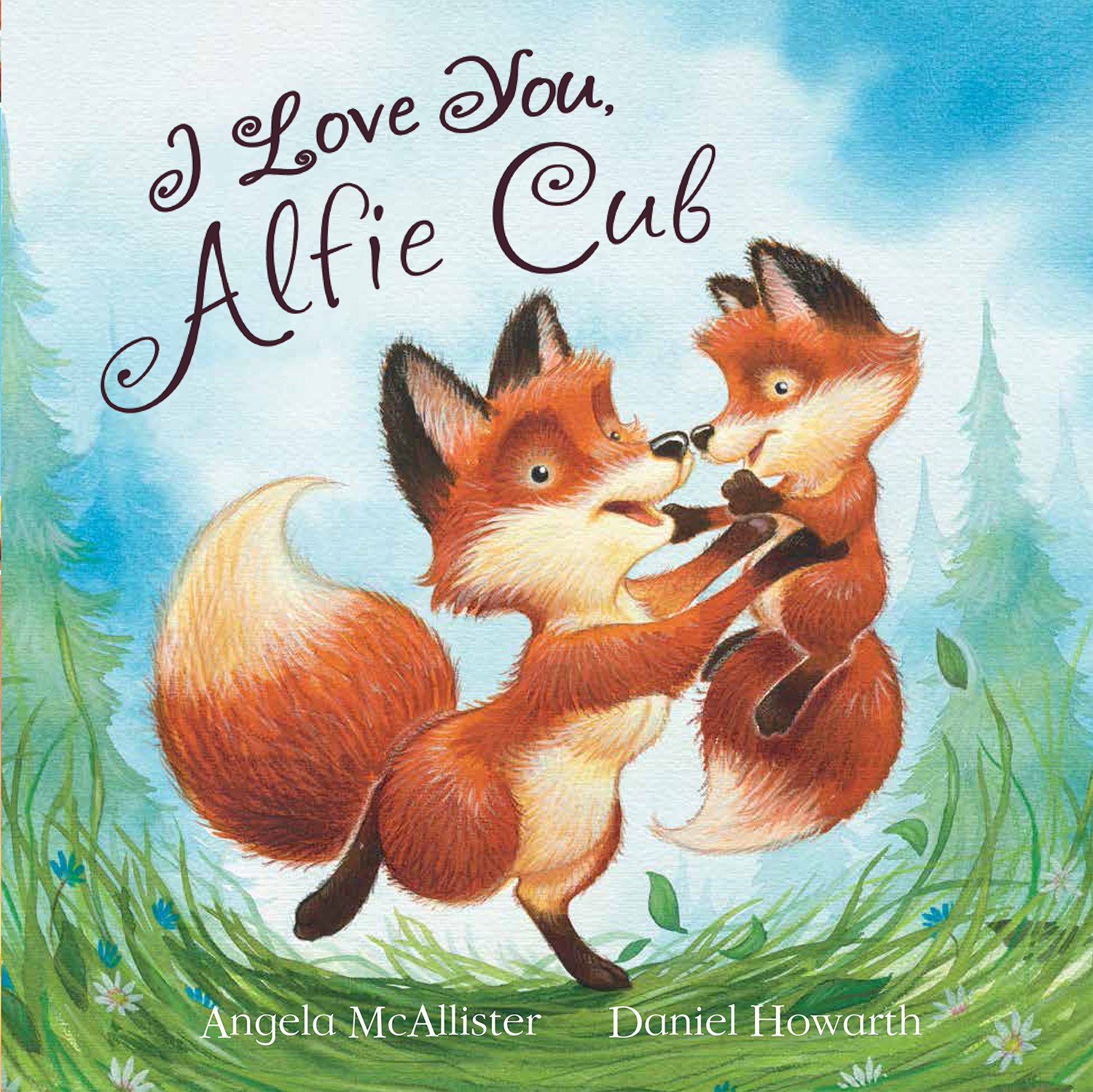 I Love You, Alfie Cub - Heartwarming Children's Picture Book by Meadowside | Perfect for Bedtime Stories, Parent-Child Bonding & Early Reading Development