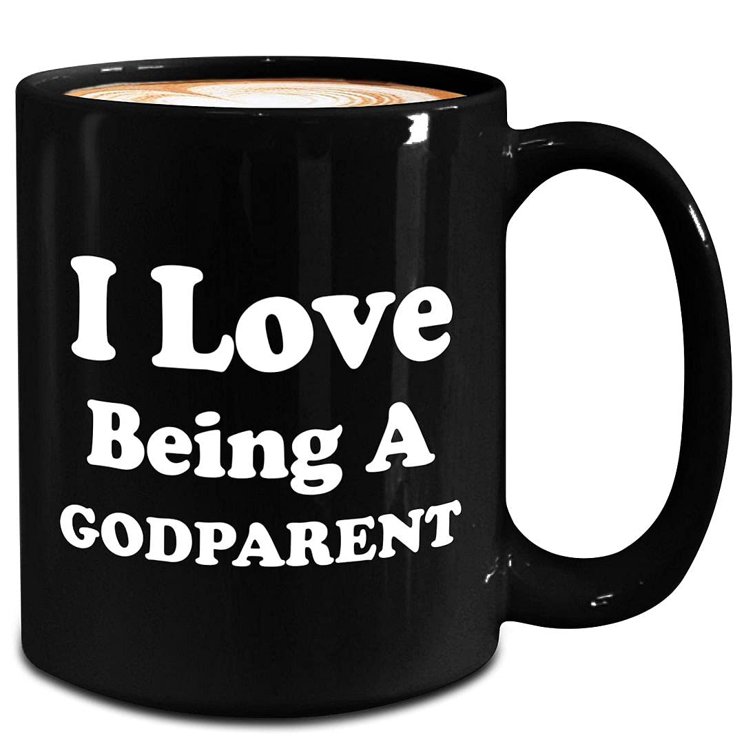 Funny I Love Being A Godparent Mug - 15oz Large Black Coffee Tea Cup - Cute Gift for Godparents from Godchild, Goddaughter or Godson - Perfect for Birthdays, Holidays & Godparent Appreciation Day