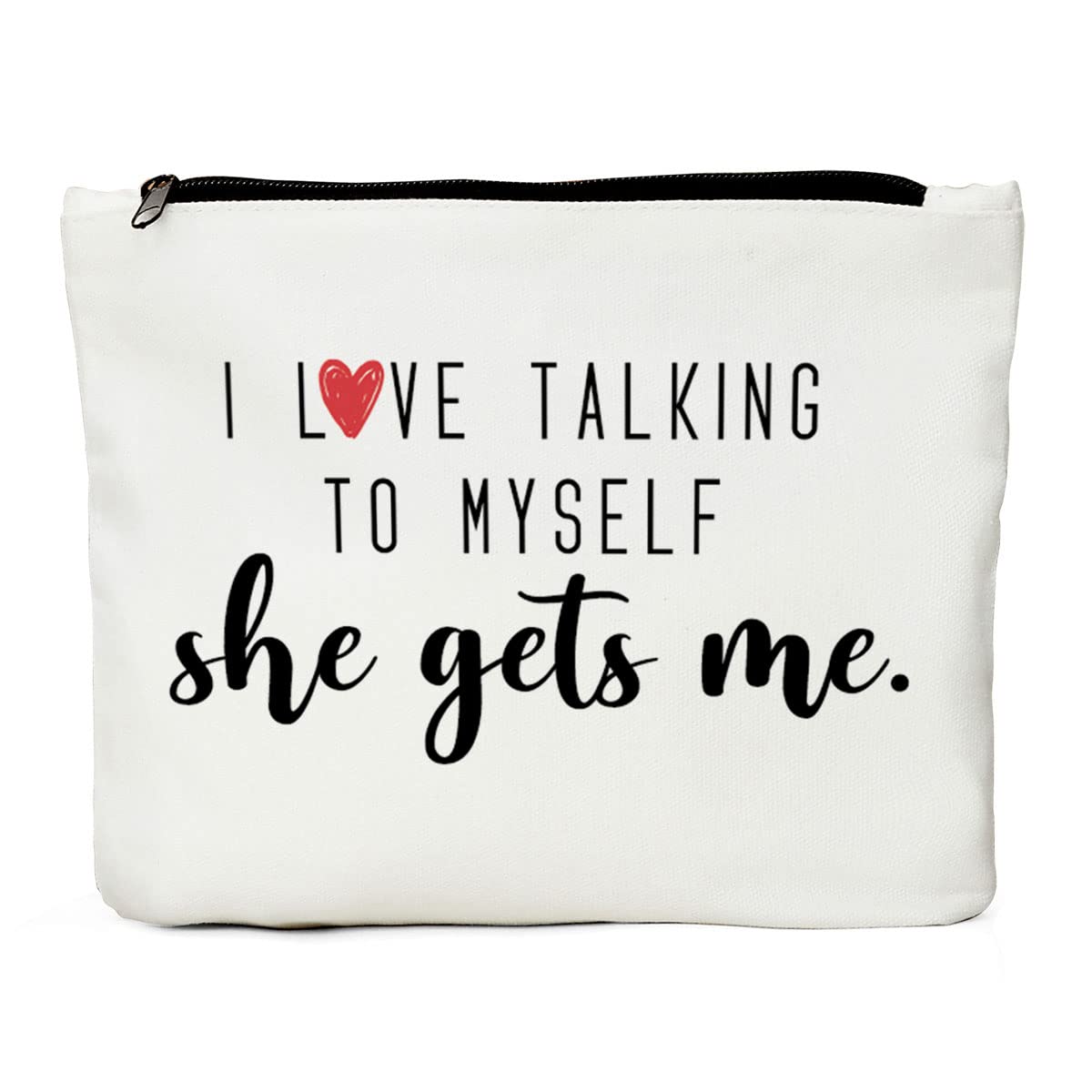 Funny Gifts for Women - Sarcastic Makeup Bag for Girlfriend, Mom, Wife, Sister & Coworker - Unique Friendship Gift for Her - 'I Love Talking to Myself' Design - Perfect for Birthdays, Holidays & Everyday Use