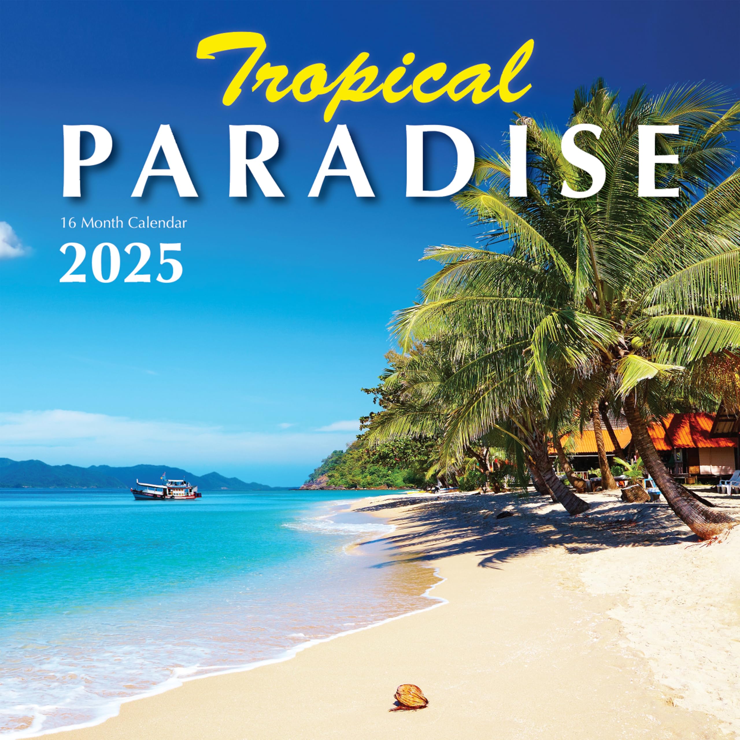 2025 Tropical Paradise Beaches Wall Calendar - Full Page Monthly Travel & Vacation Photography - Perfect for Home, Office Decor & Beach Lover Gifts (Hangable, Organizer, Planner) - Ideal for Holiday Planning, Birthday Presents & Coastal Decor Inspiration