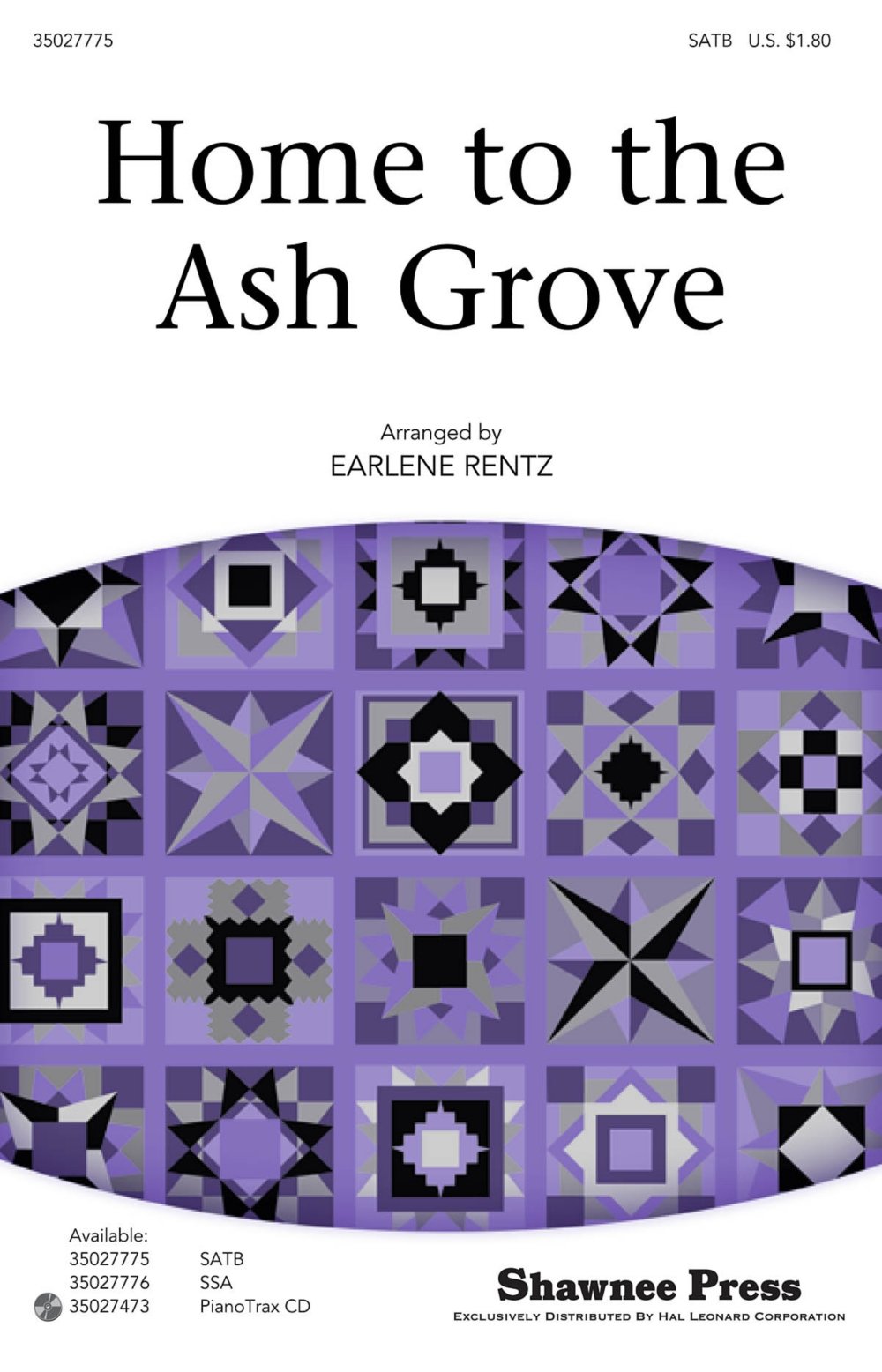 Shawnee Press Home to the Ash Grove SATB Choral Sheet Music - Earlene Rentz Arrangement for Choirs & Vocal Ensembles | Perfect for Church Performances, School Concerts & Community Singing Events
